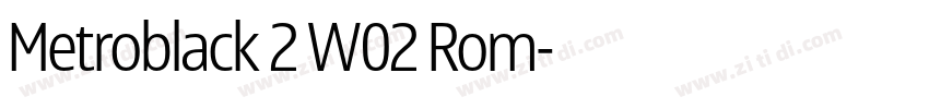 Metroblack 2 W02 Rom字体转换